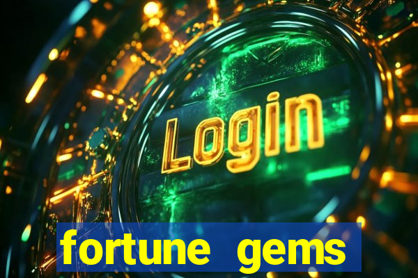 fortune gems horario pagante